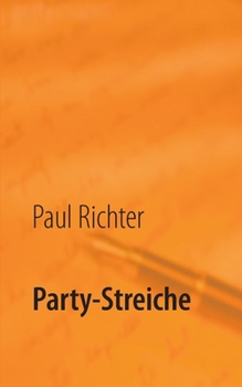 Paperback Party-Streiche: frech bis gemein [German] Book