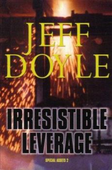 Paperback Irresistible Leverage: Special Assets 2 Book