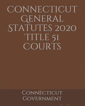 Paperback Connecticut General Statutes 2020 Title 51 Courts Book