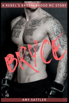 Paperback Bryce: A Rebel's Brotherhood MC Story Book