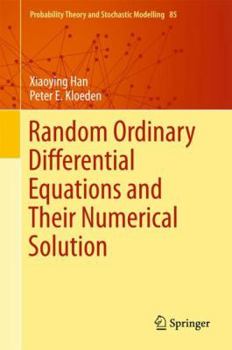 Hardcover Random Ordinary Differential Equations and Their Numerical Solution Book