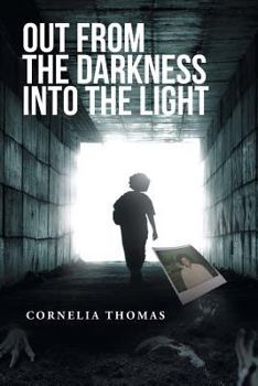 Paperback Out from the Darkness into the Light Book
