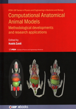 Hardcover Computational Anatomical Animal Models: Methodological developments and research applications Book