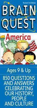 Cards Brain Quest America: 850 Question, 850 Answers, Celebrating Our History, People & Culture Book