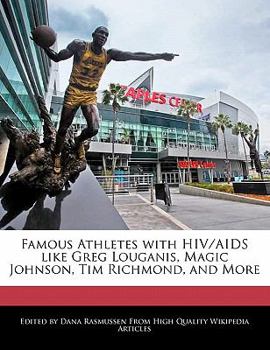 Paperback Famous Athletes with HIV/AIDS Like Greg Louganis, Magic Johnson, Tim Richmond, and More Book