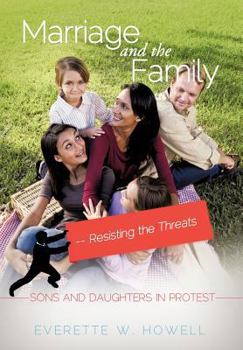 Paperback Marriage and the Family--Resisting the Threats Book