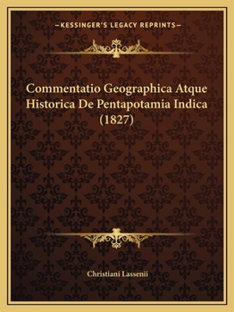 Paperback Commentatio Geographica Atque Historica de Pentapotamia Indica (1827) [Latin] Book