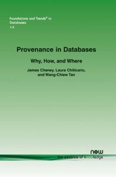 Paperback Provenance in Databases: Why, How, and Where Book
