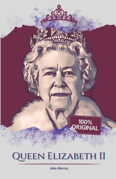 Queen Elizabeth II: "Una vida de servicio, dedicación y cambio" (Spanish Edition)