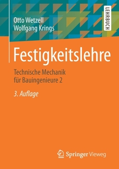 Paperback Festigkeitslehre: Technische Mechanik Für Bauingenieure 2 [German] Book