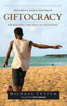 Paperback Giftocracy: Awakening the Seeds of Greatness Book