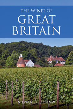 Paperback The Wines of Great Britain (The Classic Wine Library) Book