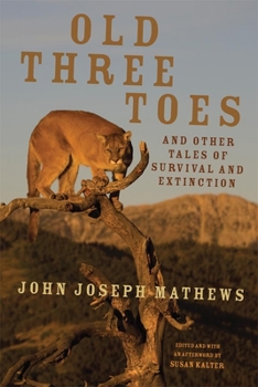 Paperback Old Three Toes and Other Tales of Survival and Extinction: Volume 63 Book