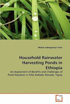 Paperback Household Rainwater Harvesting Ponds in Ethiopia Book