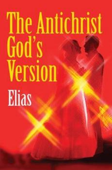 Hardcover The Antichrist God's Version Book