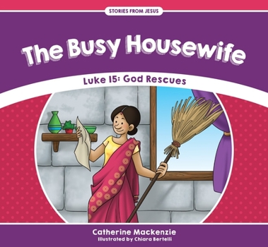 The Busy Housewife: Luke 15: God Rescues