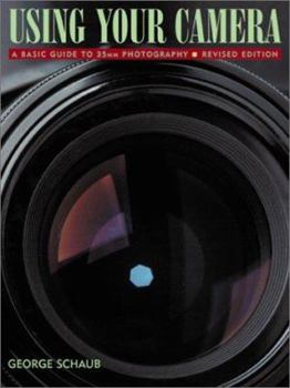 Paperback Using Your Camera: A Basic Guide to 35mm Photography Book