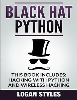 Paperback Black Hat Python: 2 Manuscripts-Hacking With Python and Wireless Hacking Book