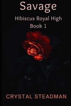 Paperback Savage: Hibiscus Royal High Book 1 Book