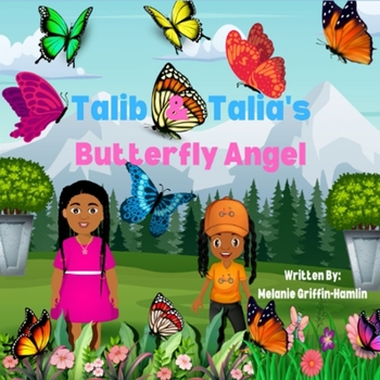 Paperback Talib and Talia's Butterfly Angel Book