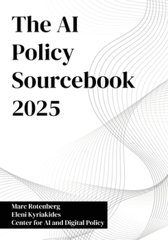 Paperback The AI Policy Sourcebook 2025 Book