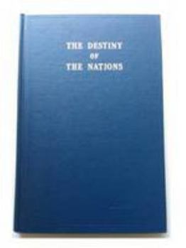 Hardcover The Destiny of the Nations Book