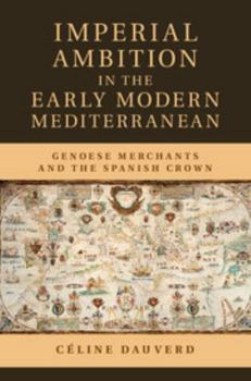 Hardcover Imperial Ambition in the Early Modern Mediterranean Book