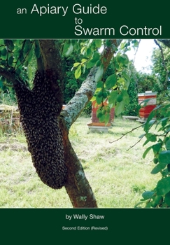 Paperback An Apiary Guide to Swarm Control Book