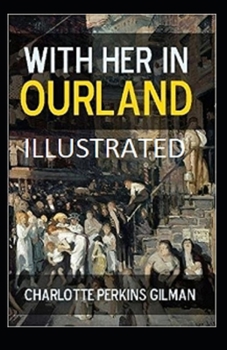 With Her in Ourland Illustrated