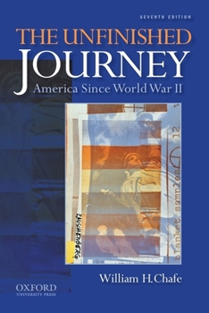 Paperback The Unfinished Journey: America Since World War II Book