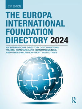 Europa International Foundational Directory 2024 (The Europa International Foundation Directory)