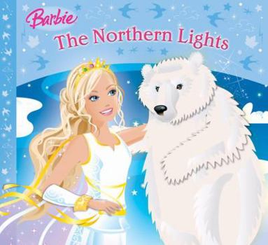 The Northern Lights (Barbie Story Library) - Book  of the Barbie Story Library