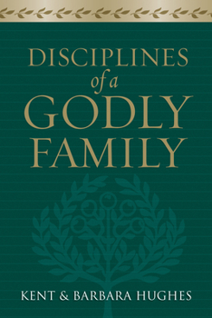 Paperback Disciplines of a Godly Family Book