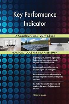 Paperback Key Performance Indicator A Complete Guide - 2019 Edition Book