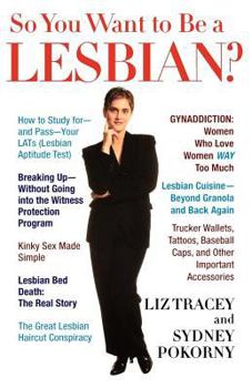 Paperback So You Want to Be a Lesbian? Book