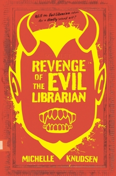 Hardcover Revenge of the Evil Librarian Book