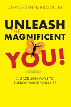 Paperback Unleash The Magnificent You! Book
