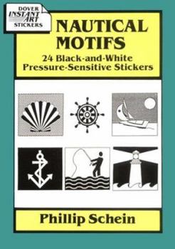 Paperback Nautical Motifs: 24 Black-and-White Pressure-Sensitive Stickers Book