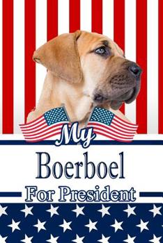 Paperback My Boerboel for President: 2020 Election Isometric Dot Paper Notebook 120 Pages 6x9 Book