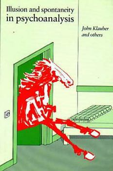 Hardcover Illusion and Spontaneity in Psychoanalysis Book