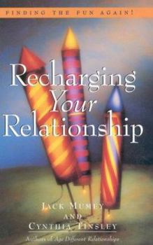 Paperback Recharging Your Relationship: Finding Fun Again! Book