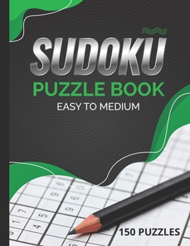 Paperback Suduko Puzzle Book easy to medium 150 Puzzles: brain game sudoku puzzle for seniors with solutions Book