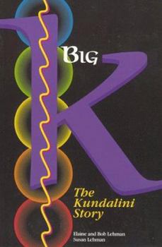 Paperback Big K: The Kundalini Story Book