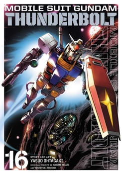 Paperback Mobile Suit Gundam Thunderbolt, Vol. 16 Book