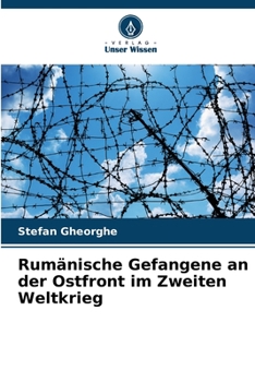 Paperback Rumänische Gefangene an der Ostfront im Zweiten Weltkrieg [German] Book