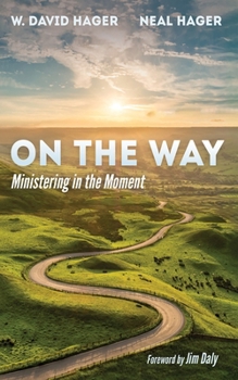 Paperback On the Way: Ministering in the Moment Book