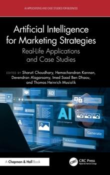 Hardcover Artificial Intelligence for Marketing Strategies: Real-Life Applications and Case Studies Book
