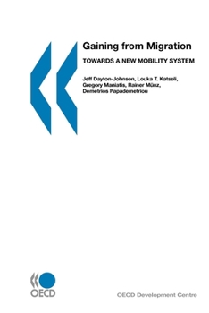 Paperback Gaining from Migration: Towards a New Mobility System Book