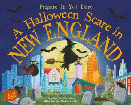 Hardcover A Halloween Scare in New England: Prepare If You Dare Book