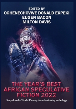 The Best of African Speculative Fiction 2022